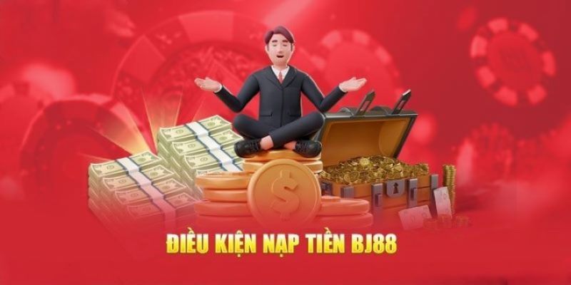 Tuân thủ những điều kiện trên sẽ giúp nạp tiền BJ88 hợp lệ